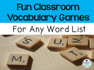 Read more about the article Fun Classroom Vocabulary Games For Reviewing Any Word List