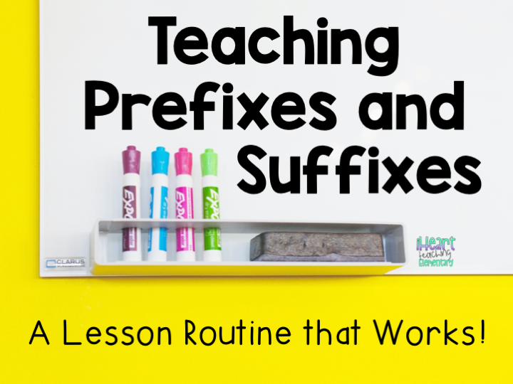 You are currently viewing The Most Efficient Lesson Routine for Teaching Prefixes and Suffixes