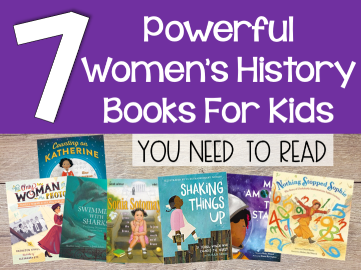 You are currently viewing 7 Powerful Women’s History Books For Kids You Need to Read