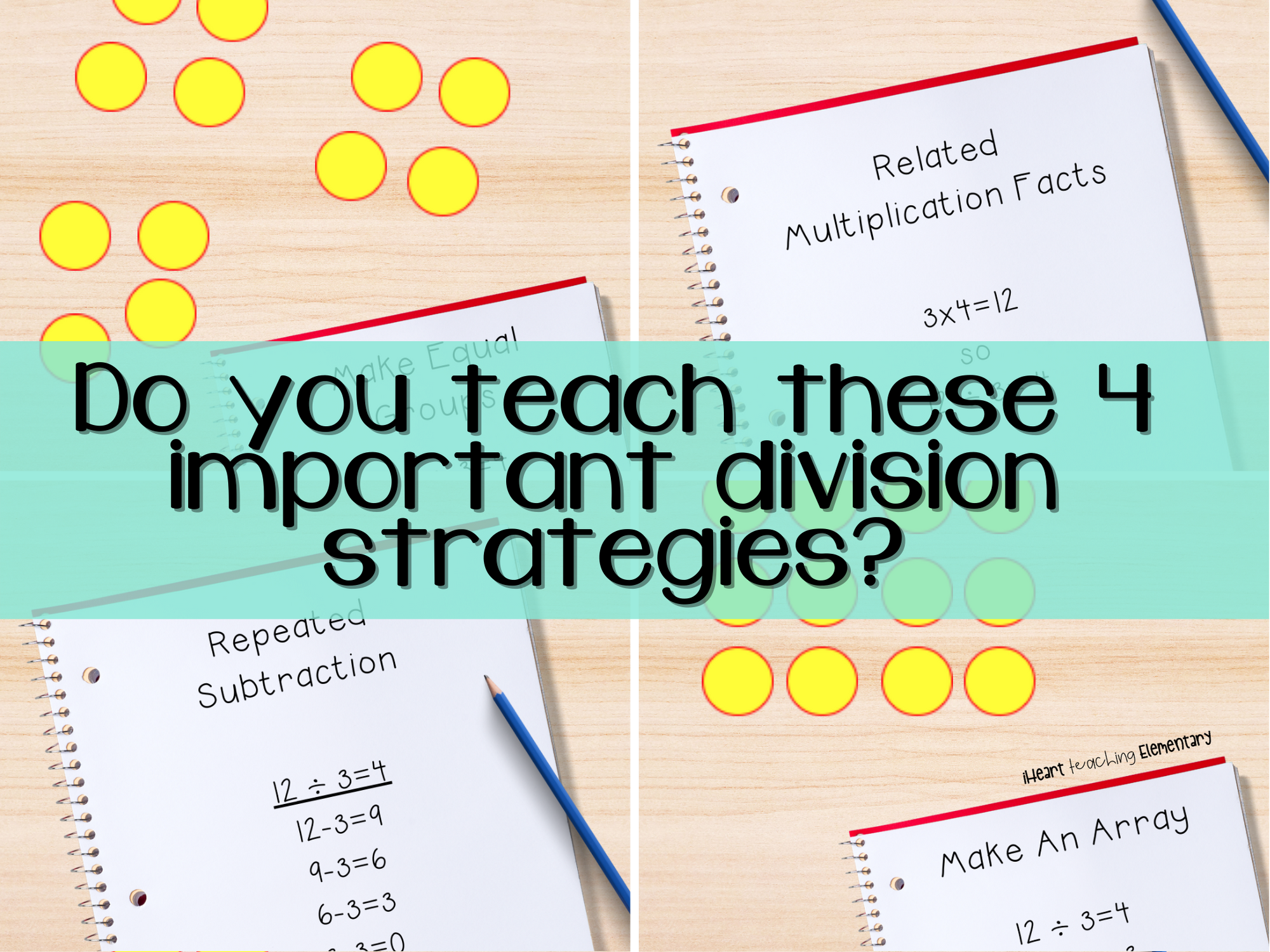 You are currently viewing Do you teach these 4 important division strategies?
