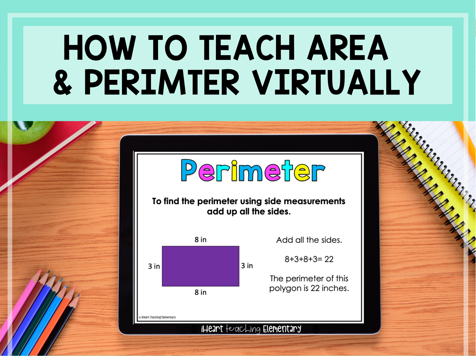 You are currently viewing How to Teach Area and Perimeter Virtually
