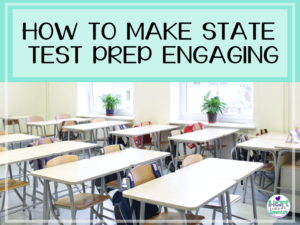 Read more about the article How to Make State Test Practice Engaging