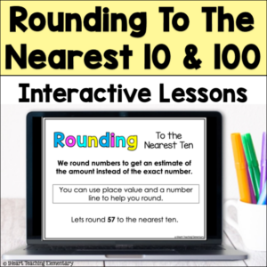 Rounding to the Nearest 10 and 100 Interactive Anchor Chart Slides
